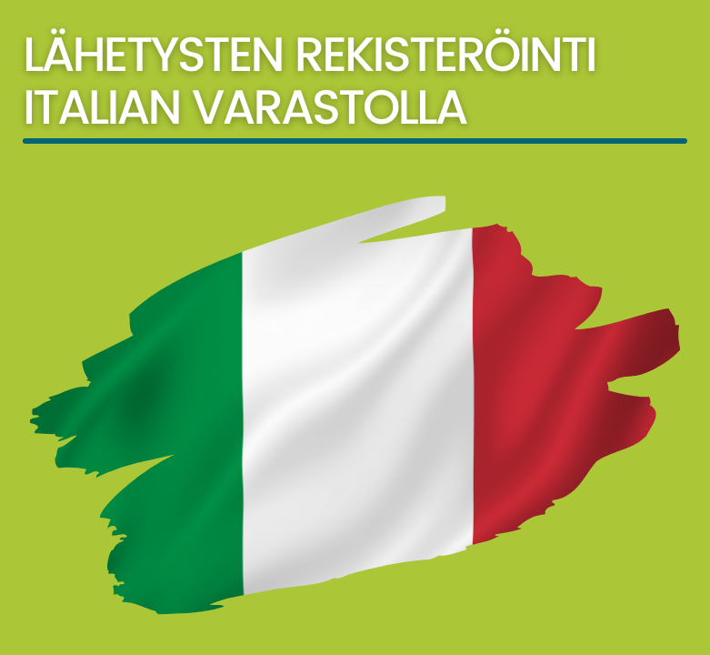 Italiassa lähetysten rekisteröinti OstaEU-järjestelmään myöhästyy